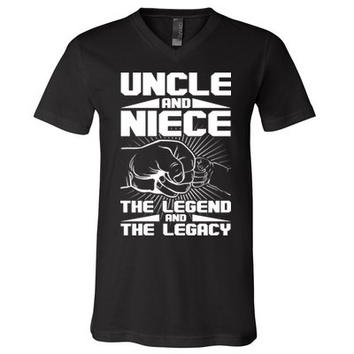 Cool Uncle And Niece The Legend And The Legacy V-Neck T-Shirt