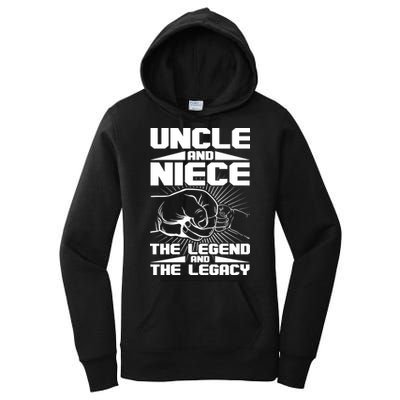Cool Uncle And Niece The Legend And The Legacy Women's Pullover Hoodie