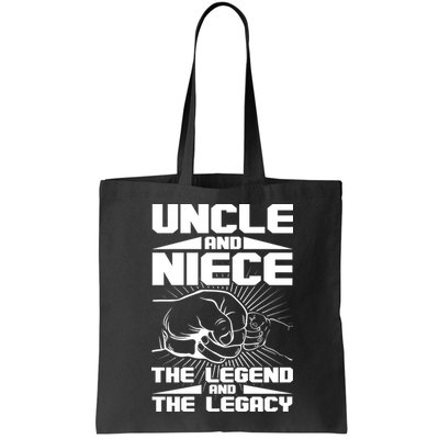 Cool Uncle And Niece The Legend And The Legacy Bag