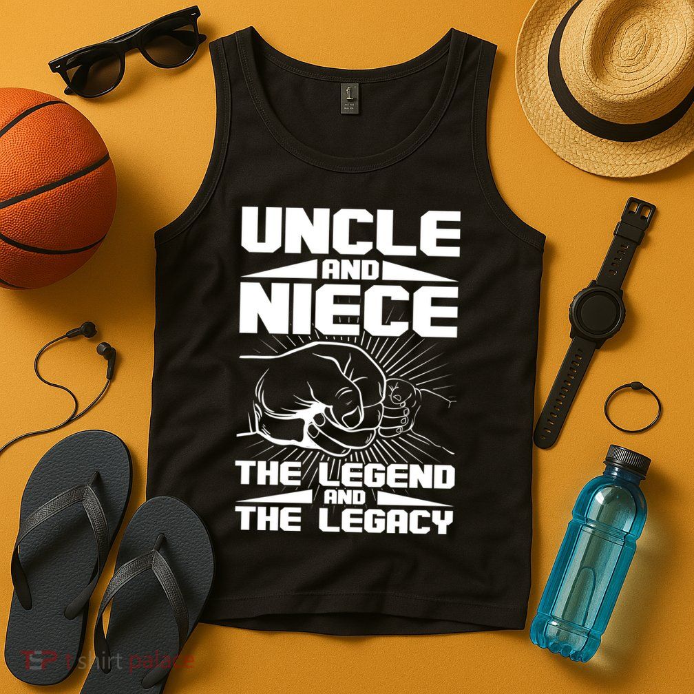Cool Uncle And Niece The Legend And The Legacy Tank Top