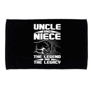 Cool Uncle And Niece The Legend And The Legacy Microfiber Hand Towel