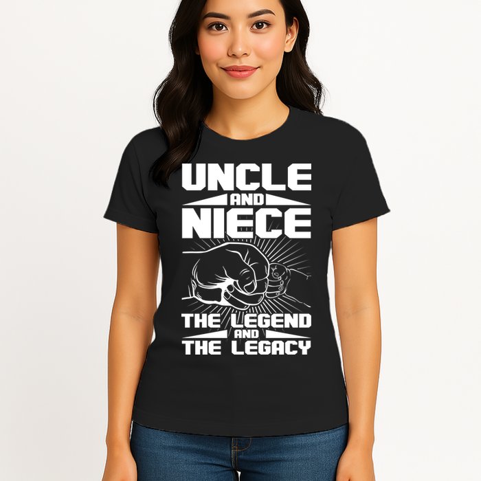 Cool Uncle And Niece The Legend And The Legacy Womens T-Shirt