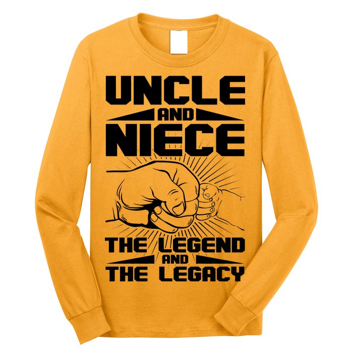 Cool Uncle And Niece The Legend And The Legacy Long Sleeve Shirt