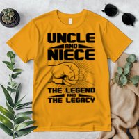 Cool Uncle And Niece The Legend And The Legacy Premium T-Shirt