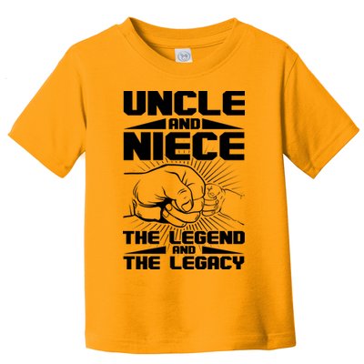 Cool Uncle And Niece The Legend And The Legacy Toddler T-Shirt