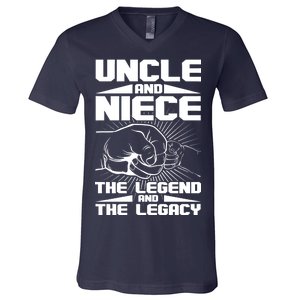 Cool Uncle And Niece The Legend And The Legacy V-Neck T-Shirt