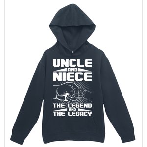 Cool Uncle And Niece The Legend And The Legacy Urban Pullover Hoodie