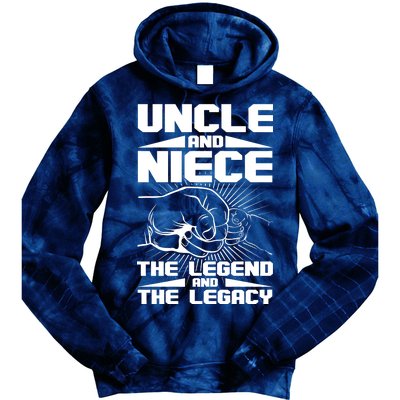 Cool Uncle And Niece The Legend And The Legacy Tie Dye Hoodie