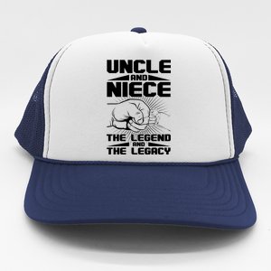 Cool Uncle And Niece The Legend And The Legacy Trucker Hat