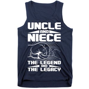 Cool Uncle And Niece The Legend And The Legacy Tank Top