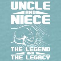 Cool Uncle And Niece The Legend And The Legacy Sueded Cloud Jersey T-Shirt