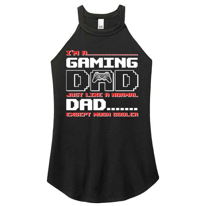 Cooler Gaming Dad Women's Perfect Tri Rocker Tank