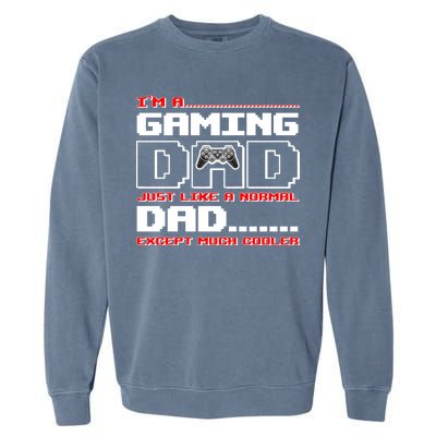 Cooler Gaming Dad Garment-Dyed Sweatshirt