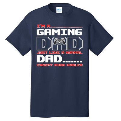 Cooler Gaming Dad Tall T-Shirt