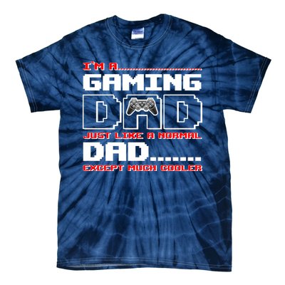 Cooler Gaming Dad Tie-Dye T-Shirt