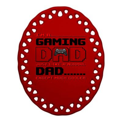 Cooler Gaming Dad Ceramic Oval Ornament