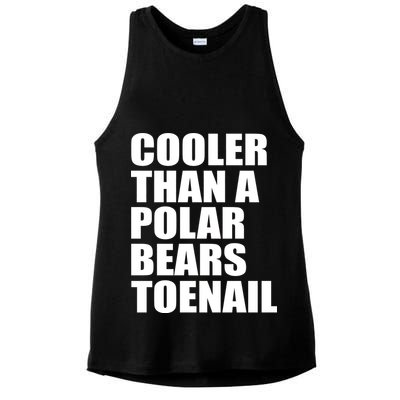 Cooler Than a Polar Bears Toenail Ladies PosiCharge Tri-Blend Wicking Tank