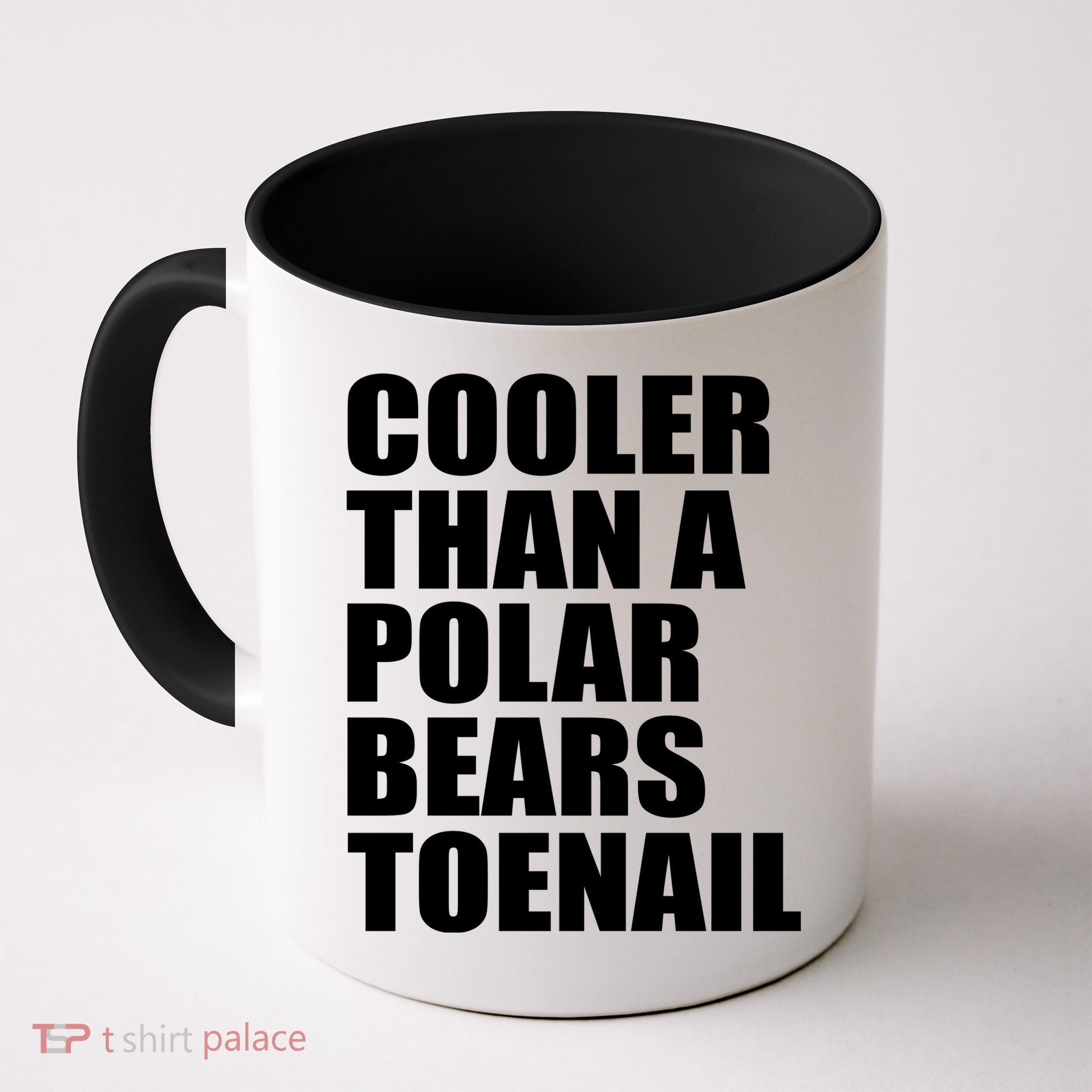 Cooler Than a Polar Bears Toenail Mug