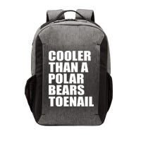Cooler Than a Polar Bears Toenail Vector Backpack