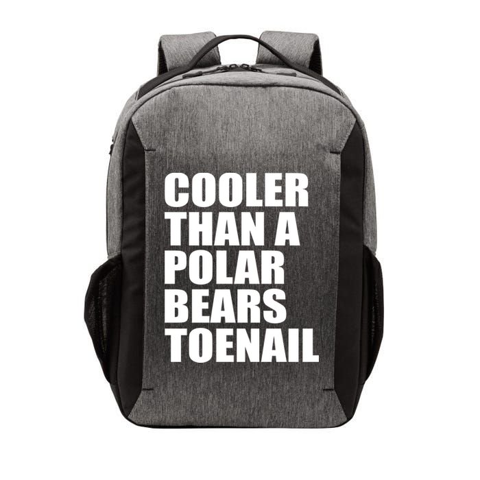 Cooler Than a Polar Bears Toenail Vector Backpack