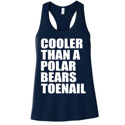 Cooler Than a Polar Bears Toenail Womens Tank Top