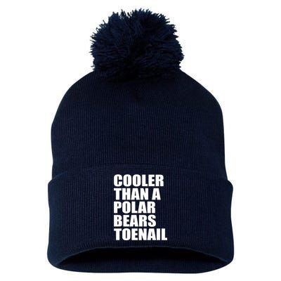 Cooler Than a Polar Bears Toenail Pom Pom 12in Knit Beanie