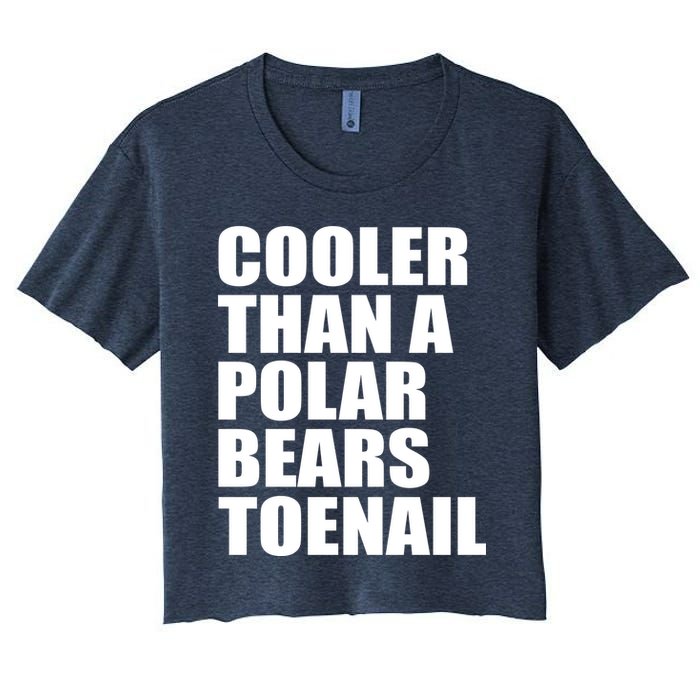 Cooler Than a Polar Bears Toenail Crop Top