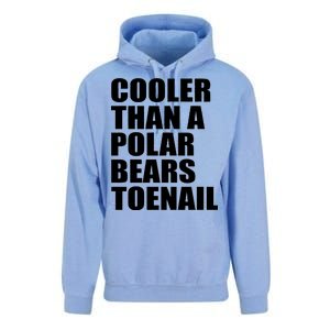 Cooler Than a Polar Bears Toenail Unisex Surf Hoodie