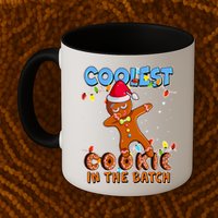 Coolest Cookie In The Batch Mug