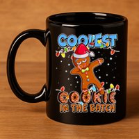 Coolest Cookie In The Batch 11oz C Handle Ceramic Mug