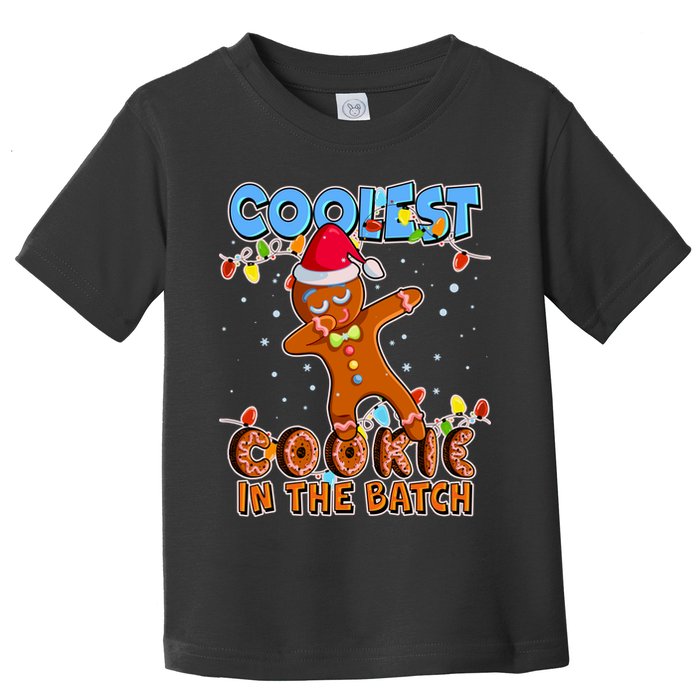 Coolest Cookie In The Batch Toddler T-Shirt