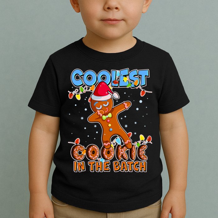 Coolest Cookie In The Batch Toddler T-Shirt