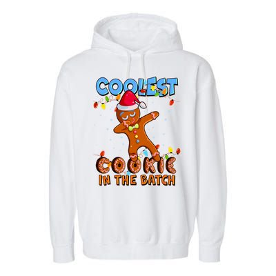 Coolest Cookie In The Batch Garment-Dyed Fleece Hoodie