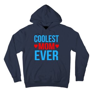 Coolest Mom Ever Hearts Hoodie