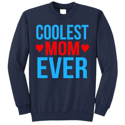 Coolest Mom Ever Hearts Sweatshirt