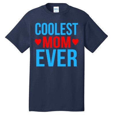 Coolest Mom Ever Hearts Tall T-Shirt