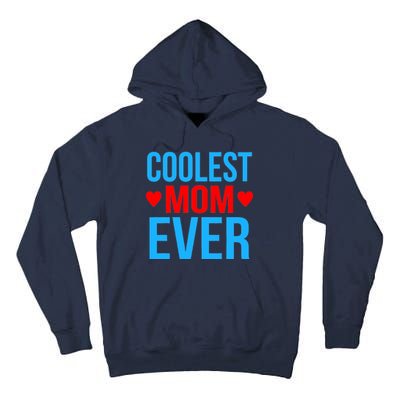 Coolest Mom Ever Hearts Tall Hoodie