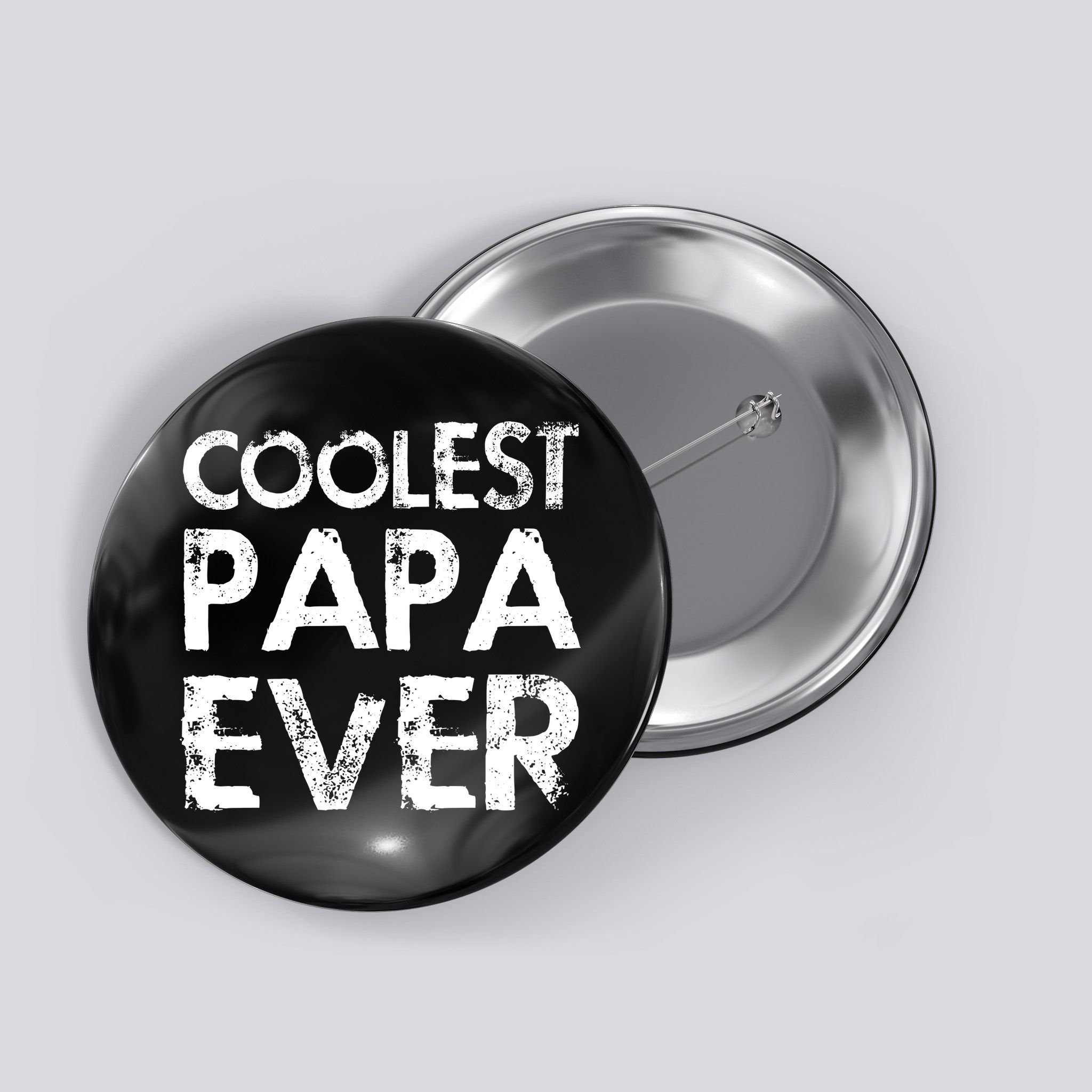 Coolest Papa Ever Button