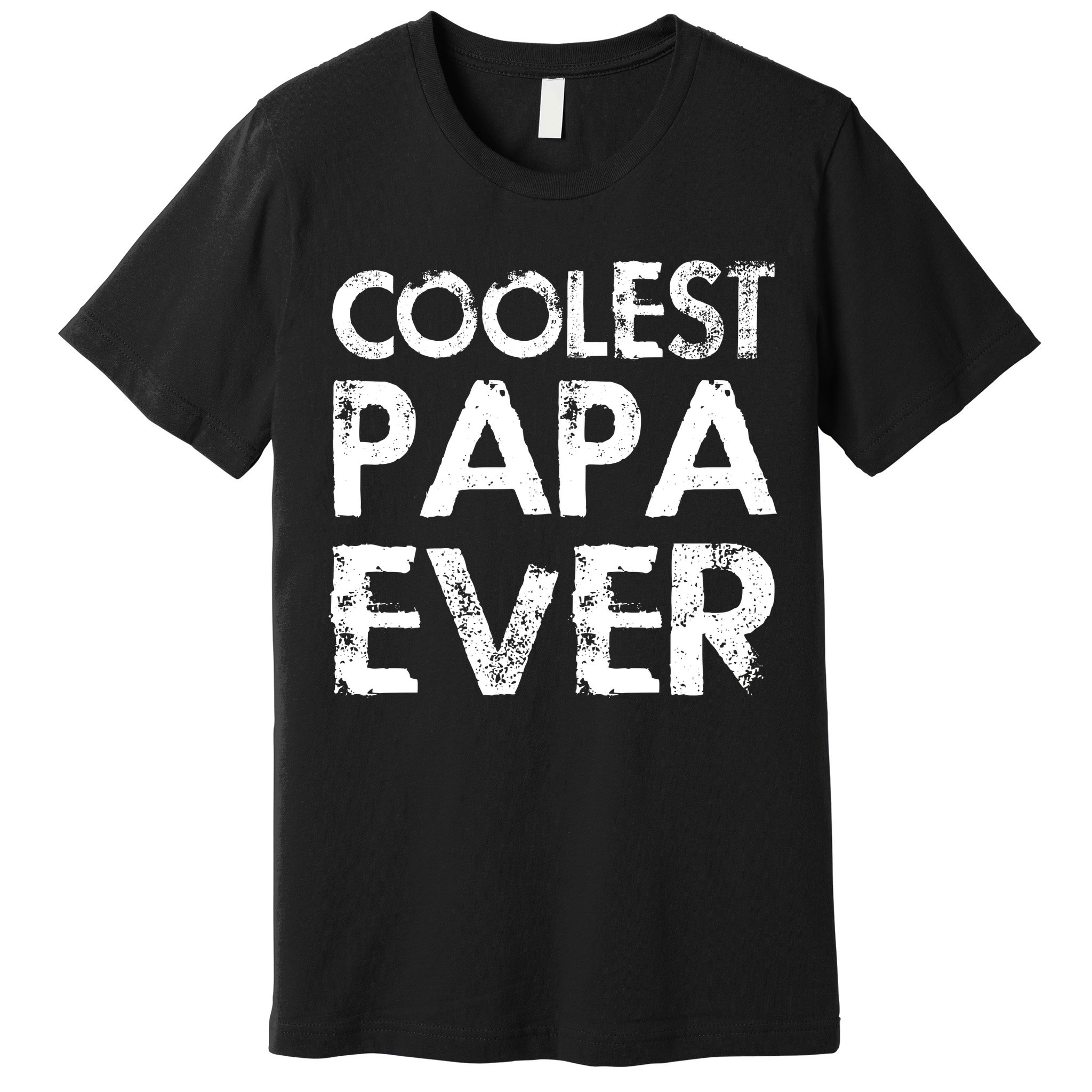 Coolest Papa Ever Premium T-Shirt