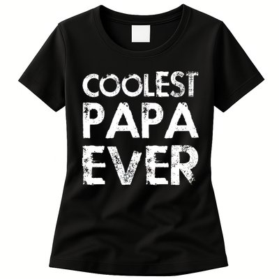 Coolest Papa Ever Womens T-Shirt