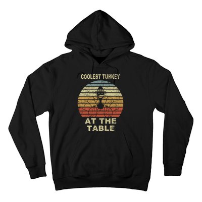 Coolest Turkey At The Table Vintage Hoodie