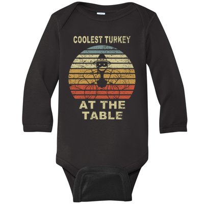 Coolest Turkey At The Table Vintage Baby Long Sleeve Bodysuit