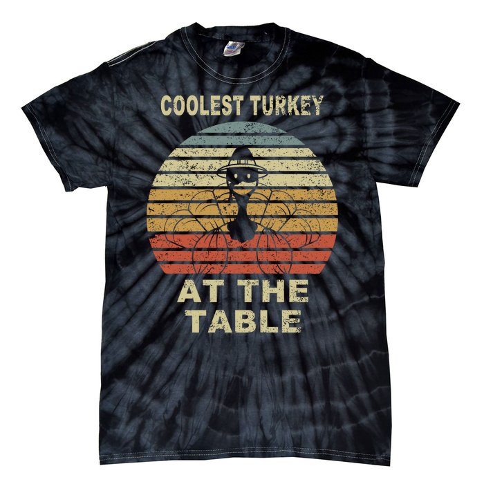 Coolest Turkey At The Table Vintage Tie-Dye T-Shirt