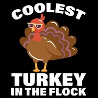 Coolest Turkey In The Flock T-Shirt