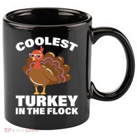 Coolest Turkey In The Flock 11oz C Handle Ceramic Mug
