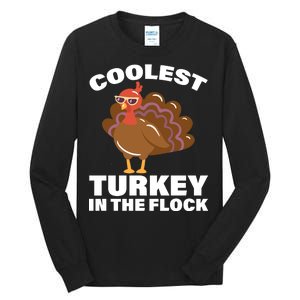 Coolest Turkey In The Flock Tall Long Sleeve T-Shirt