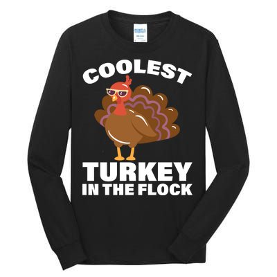 Coolest Turkey In The Flock Tall Long Sleeve T-Shirt