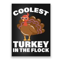 Coolest Turkey In The Flock Poster