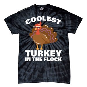 Coolest Turkey In The Flock Tie-Dye T-Shirt