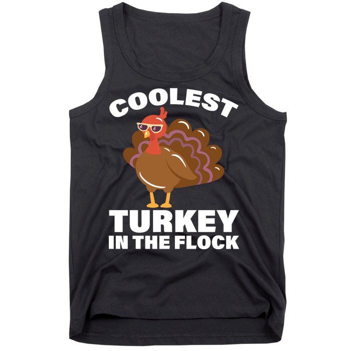 Coolest Turkey In The Flock Tank Top